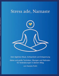 Stress ade, Namaste