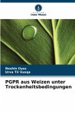 PGPR aus Weizen unter Trockenheitsbedingungen PGPR aus Weizen unter Trockenheitsbedingungen