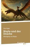 Nayla und der Drache Nayla und der Drache