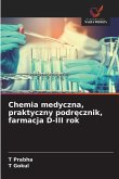 Chemia medyczna, praktyczny podr¿cznik, farmacja D-III rok Chemia medyczna, praktyczny podr¿cznik, farmacja D-III rok