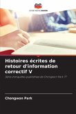Histoires écrites de retour d'information correctif V