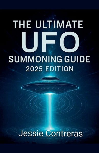 The Ultimate UFO Summoning Guide