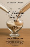 A Marriage Two Die For A Marriage Two Die For