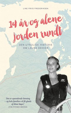 14 år og alene jorden rundt - Frederiksen, Line Friis