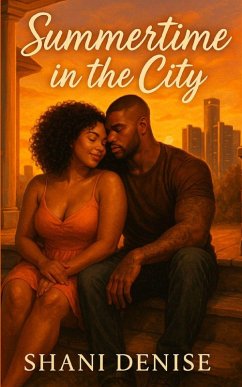 Summertime in the City - Denise, Shani