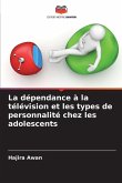 La dépendance à la télévision et les types de personnalité chez les adolescents