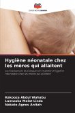 Hygiène néonatale chez les mères qui allaitent Hygiène néonatale chez les mères qui allaitent