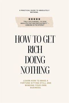 How To Get Rich Doing Nothing - Xander, Margot