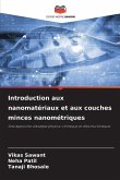 Introduction aux nanomatériaux et aux couches minces nanométriques Introduction aux nanomatériaux et aux couches minces nanométriques