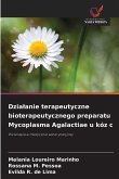 Dzia¿anie terapeutyczne bioterapeutycznego preparatu Mycoplasma Agalactiae u kóz c Dzia¿anie terapeutyczne bioterapeutycznego preparatu Mycoplasma Agalactiae u kóz c