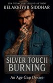 Silver Touch Burning Silver Touch Burning