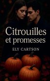 Citrouilles et Promesses