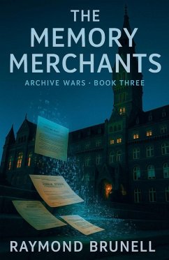 The Memory Merchants - Brunell, Raymond
