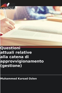 Questioni attuali relative alla catena di approvvigionamento (gestione) - Özlen, Muhammed Kürsad