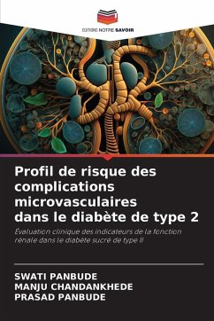 Profil de risque des complications microvasculaires dans le diabète de type 2 - PANBUDE, SWATI;Chandankhede, Manju;PANBUDE, PRASAD
