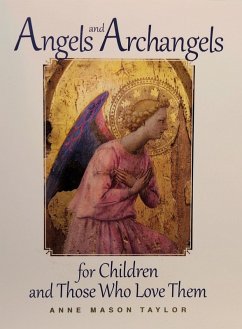 Cover Angels and Archangels for Children and Those Who Love Them (eBook, ePUB)