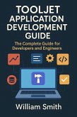 Tooljet Application Development Guide (eBook, ePUB)