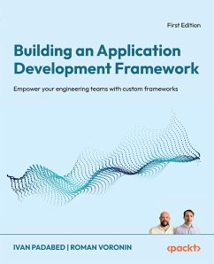 Cover Building an Application Development Framework (eBook, ePUB)