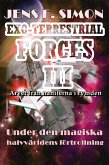 Under den magiska halvvärldens förtrollning (EXO-TERRESTRIAL-FORCES 3) (eBook, ePUB) Under den magiska halvvärldens förtrollning (EXO-TERRESTRIAL-FORCES 3) (eBook, ePUB)