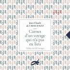 Carnet d'un voyage qui n'a pas eu lieu (eBook, ePUB)
