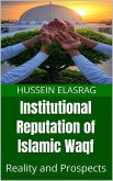 Institutional Reputation of Islamic Waqf (eBook, ePUB)