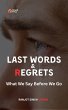 Last Words & Regrets (eBook, ePUB) - Bild 1