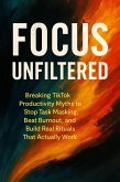 Focus Unfiltered (eBook, ePUB) Focus Unfiltered (eBook, ePUB)