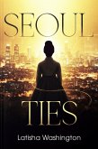 Seoul Ties (eBook, ePUB) Seoul Ties (eBook, ePUB)