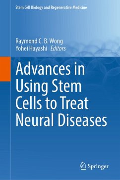 Advances in Using Stem Cells to Treat Neural Diseases (eBook, PDF)