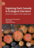 Exploring Dark Comedy in Ecological Literature (eBook, PDF)