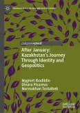 After January: Kazakhstan's Journey Through Identity and Geopolitics (eBook, PDF)