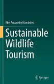 Sustainable Wildlife Tourism (eBook, PDF) Sustainable Wildlife Tourism (eBook, PDF)
