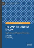 The 2024 Presidential Election (eBook, PDF)