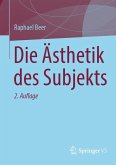 Die Ästhetik des Subjekts (eBook, PDF)
