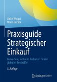 Praxisguide Strategischer Einkauf (eBook, PDF) Praxisguide Strategischer Einkauf (eBook, PDF)