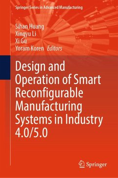 Design and Operation of Smart Reconfigurable Manufacturing Systems in Industry 4.0/5.0 (eBook, PDF) Cover Design and Operation of Smart Reconfigurable Manufacturing Systems in Industry 4.0/5.0 (eBook, PDF)