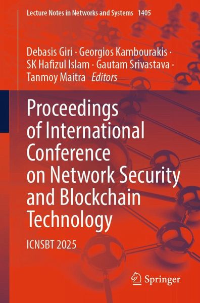 Proceedings of International Conference on Network Security and Blockchain Technology (eBook, PDF) Proceedings of International Conference on Network Security and Blockchain Technology (eBook, PDF)