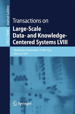 Transactions on Large-Scale Data- and Knowledge-Centered Systems LVIII (eBook, PDF) Cover Transactions on Large-Scale Data- and Knowledge-Centered Systems LVIII (eBook, PDF)