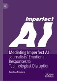 Mediating Imperfect AI (eBook, PDF)