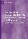 Nuclear North Korea's Challenge to Deterrence Theories and Policies (eBook, PDF)