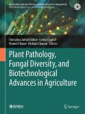 Plant Pathology, Fungal Diversity, and Biotechnological Advances in Agriculture (eBook, PDF)