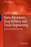 Nano-Biosensors,DrugDeliveryandTissueEngineering (eBook, PDF) Nano-Biosensors,DrugDeliveryandTissueEngineering (eBook, PDF)