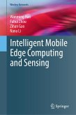 Intelligent Mobile Edge Computing and Sensing (eBook, PDF)