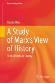 A Study of Marx's View of History (eBook, PDF) A Study of Marx's View of History (eBook, PDF)