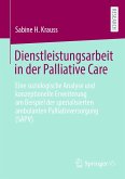 Dienstleistungsarbeit in der Palliative Care (eBook, PDF)