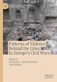 Patterns of Violence Behind the Lines in Europe's Civil Wars (eBook, PDF)