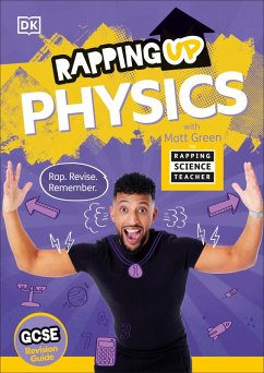 Rapping Up Physics (eBook, ePUB) - Green, Matt Rapping Up Physics (eBook, ePUB) - Green, Matt