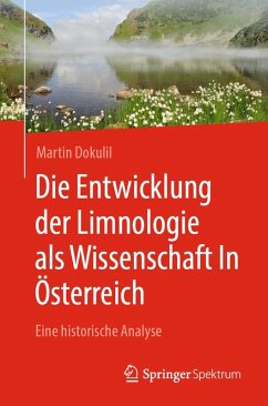 Cover Die Entwicklung der Limnologie als Wissenschaft In Österreich (eBook, PDF)