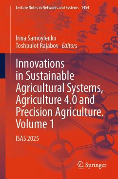Innovations in Sustainable Agricultural Systems, Agriculture 4.0 and Precision Agriculture. Volume 1 (eBook, PDF) Cover Innovations in Sustainable Agricultural Systems, Agriculture 4.0 and Precision Agriculture. Volume 1 (eBook, PDF)