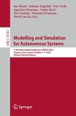 Modelling and Simulation for Autonomous Systems (eBook, PDF) Modelling and Simulation for Autonomous Systems (eBook, PDF)